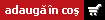 adauga �n cos